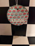 Apparently I Have An Attitude